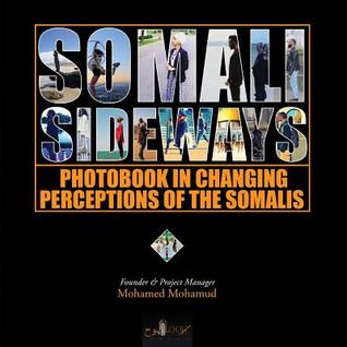 Somali Sideways:: Photobook in Changing Perceptions of the Somalis