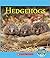Hedgehogs (Nature's Children)