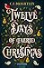 Twelve Days of (Faerie) Chr...