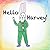 Hello Harvey! (Harvey & Friends Collection Book 1)