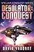 Desolator: Conquest (Stellar Conquest Series)