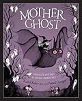 Mother Ghost: Nursery Rhymes for Little Monsters