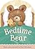 Bedtime Bear: Read a Story ...