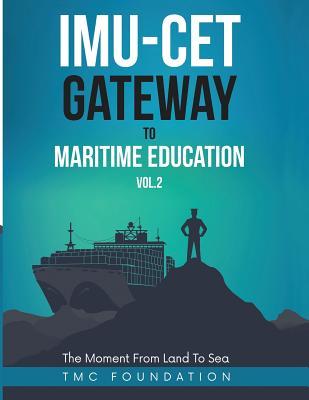 Imu-CET: Gateway to Maritime Education: Vol. 2