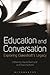 Education and Conversation by David Bakhurst