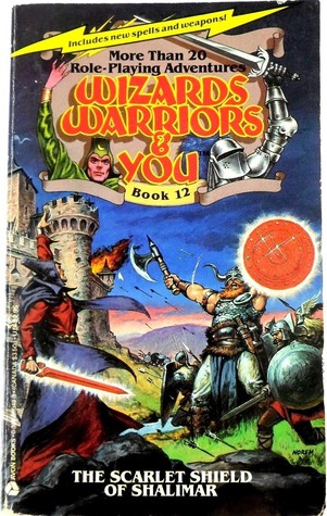 The Scarlet Shield of Shalimar (Wizards, Warriors & You, #12)