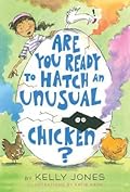 Are You Ready to Hatch an Unusual Chicken?