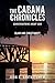 The Cabana Chronicles Conve...