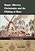 Sugar , Slavery , Christianity and the Making of Race by Mark Edelman Boren