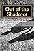 Out of the Shadows by Jennifer E Gipp