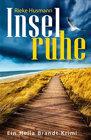 Inselruhe (Hella Brandt, #1)
