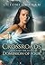 Crossroads and the Dominion of Four (Crossroads, #2)