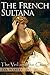 The French Sultana by Zia Wesley