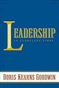 Leadership: In Turbulent Times