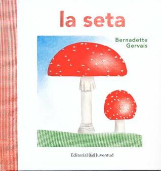 La seta (Spanish Edition)