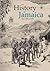 The History of Jamaica from 1494 to 1838: ""