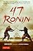 47 Ronin by John Allyn 47 Ronin by John Allyn