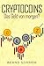 Cryptocoins: Das Geld von m...