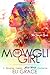 The Mowgli Girl