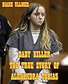 Baby Killer : The...