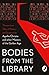 Bodies from the Library 1: ...