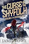 The Curse of the Skyfolk by Jamie  Rowe