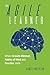 The Agile Learner: Where Gr...
