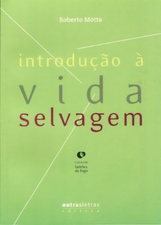 Introdução à Vida Selvagem (Portuguese Edition)