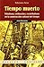 Tiempo Muerto by Javier Barraycoa