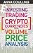 Investing & Trading in Cryptocurrencies Using Volume Price Analysis