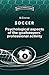 SOCCER. Psychological aspects of the goalkeepers' professiona... by Boris Chirva