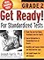 Get Ready! for Standardized Tests : Grade 2 (Get Ready for Standardized Tests Series)
