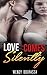 Love Comes Silently