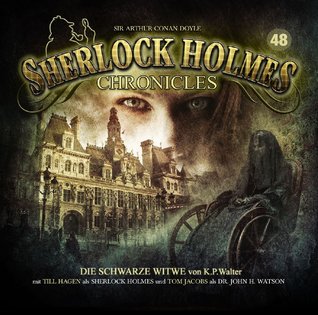 Die Schwarze Witwe (Sherlock Holmes Chronicles #48)
