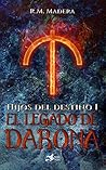 El legado de Darona by R.M. Madera