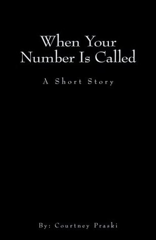 When Your Number Is Called