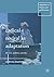 Radical Revival as Adaptation: Theatre, Politics, Society (Adaptation in Theatre and Performance)