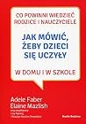 Jak mówić, żeby d...