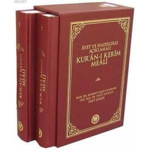 Ayet ve Hadislerle Açıklamalı Kur'an-ı Kerim Meali - 2 Cilt
