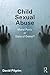Child Sexual Abuse: Moral P...