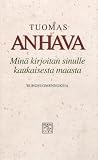 Minä kirjoitan sinulle kaukaisesta maasta