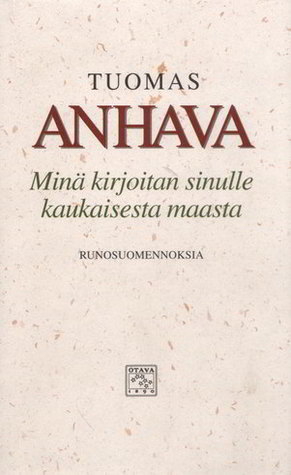 Minä kirjoitan sinulle kaukaisesta maasta