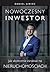 Nowoczesny Inwestor. Jak zarabiać na nieruchomościach.