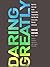 Daring Greatly: How the Courage to Be Vulnerable Transforms the Way We Live, Love, Parent, and Lead