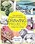 The Artist's Complete Book of Drawing Projects Step-by-Step