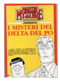 Martin Mystère presenta: I misteri del delta del Po