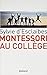 Montessori au collège by Sylvie d'Esclaibes