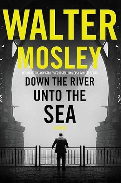 Down the River Unto the Sea (King Oliver #1)