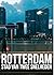 Rotterdam, stad van twee sn...