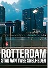 Rotterdam, stad v...